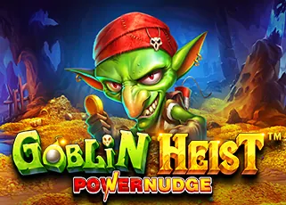 Goblin Heist Powernudge